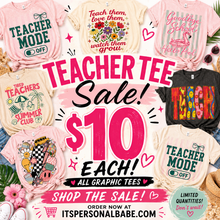 Load image into Gallery viewer, $10 Flash Sale Tees (Inventory Cleanout)